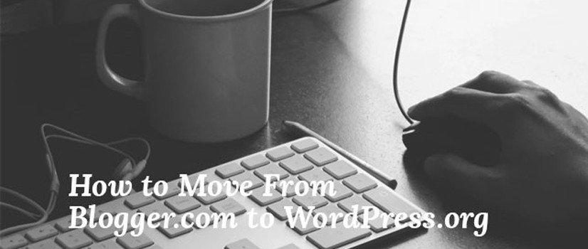 How to Migrate Blogger to WordPress: The Easiest Method in 2023