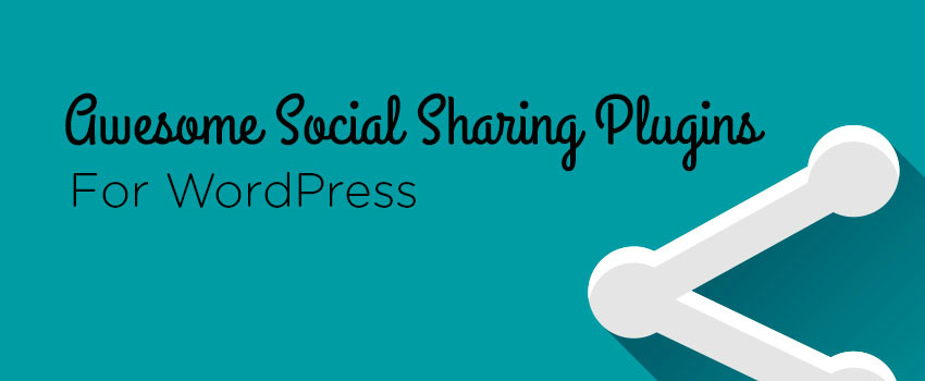 Top 10 Social Media WordPress Plugins for Social Sharing