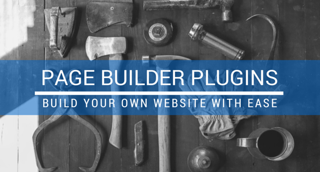 Use Page Builder Plugins To Change The Design Of A WordPress Site